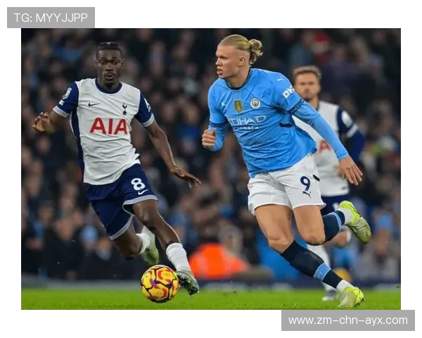 哈兰德禁区对抗持续占优